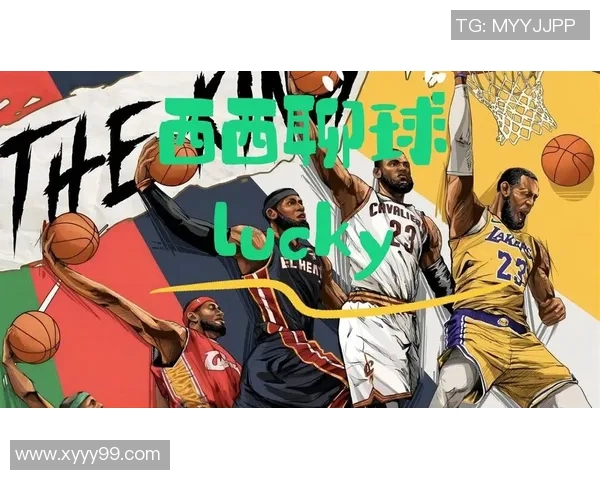 畅享98篮球网NBA直播吧精彩赛事实时更新与互动体验 畅享98篮球网NBA直播吧精彩赛事实时更新与互动体验